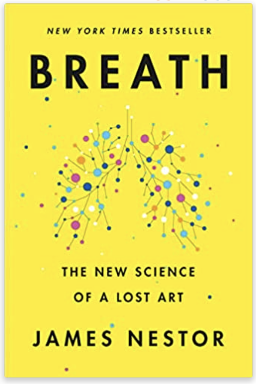 Book cover Breath: The New Science of a Lost Art by James Nestor